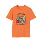 I am Teacher Whats Your Super Power Tee - Image 6