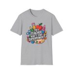 I am Teacher Whats Your Superpower T-Shirt - Image 2