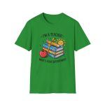 I am Teacher Whats Your Super Power Tee - Image 4