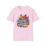 I am Teacher Whats Your Superpower T-Shirt - Image 5